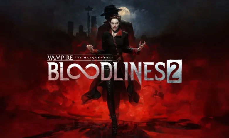 Bloodlines 2 تعود في أكتوبر 2025 بعد سنوات من الانتظار